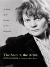 The Saint and Artist (eBook): A Study of the Fiction of Iris Murdoch